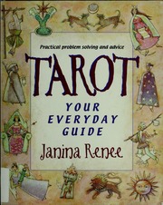 Tarot : your everyday guide : Practical problem solving and everyday advice