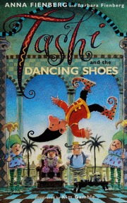 Tashi and the dancing shoes
