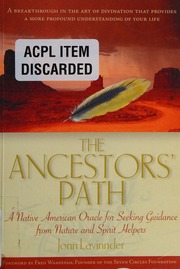 The ancestors' path : a Native American oracle for seeking guidance from nature and spirit helpers
