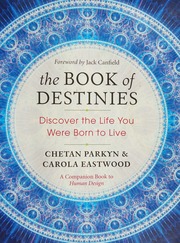 The book of destinies : discover the life you were born to live