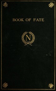 The book of fate : formerly in the possession of and used by Napoleon