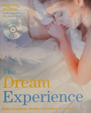 The dream experience : your complete dream workshop in a book