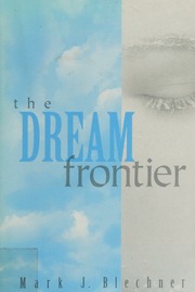 The dream frontier