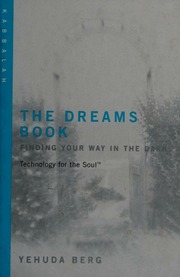 The dreams book : finding your way through the dark : technology for the soul