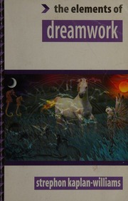 The elements of dreamwork