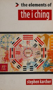 The elements of the I Ching