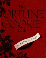 The fortune cookie book : a little food for thought