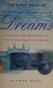 The giant book of how to interpret your dreams