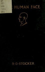 The human face as expressive of character & disposition