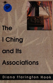 The I ching and its associations