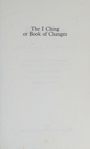 The I Ching or Book of Changes