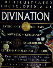 The illustrated encyclopedia of divination