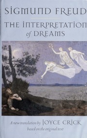 The interpretation of dreams