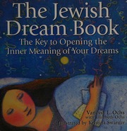 The Jewish dream book : the key to opening the inner meaning of your dreams