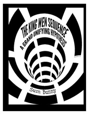 Chu dịch quái tự: Giả thuyết hợp nhất tổng quát (The King Wen Sequence: A Grand Unifying Hypothesis)