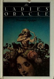 The ladies' oracle : founded on an entire new plan which never fails to reply to any question asked