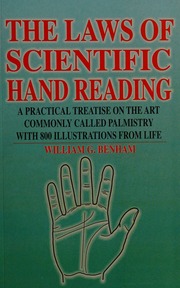 The laws of scientific hand reading : a practical treatise on the art commonly called palmistry