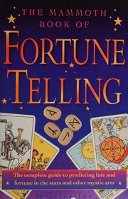 The mammoth book of fortune telling