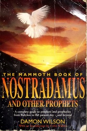 The mammoth book of Nostradamus and other prophets