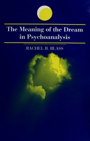 The meaning of the dream in psychoanalysis