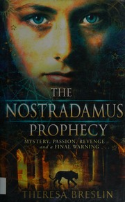 The Nostradamus prophecy