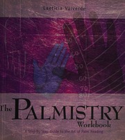 The palmistry workbook : a step-by-step guide to the art of palm reading