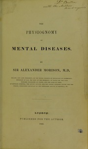 The physiognomy of mental diseases [electronic resource]