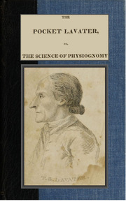 The Pocket Lavater or, The science of physiognomy