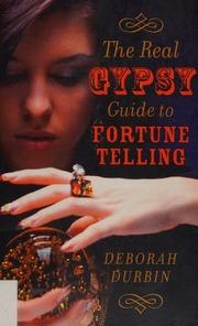 The real gypsy guide to fortune telling
