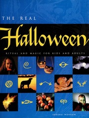 The real Halloween : ritual and magic for kids and adults