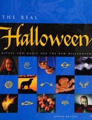 The real Halloween : ritual and magic for the new millennium