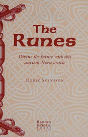 The runes : divine the future with this ancient Norse oracle