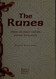 The runes : divine the future with this ancient Norse oracle