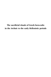 The Sacrificial Rituals Of Greek Hero Cults 2002 By GUNNEL EKROTH