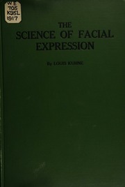The science of facial expression : the new system of diagnosis, based on original researches and discoveries