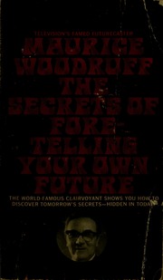 The secrets of foretelling your own future
