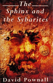The Sphinx and the Sybarites