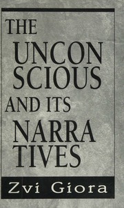 The unconscious and its narratives