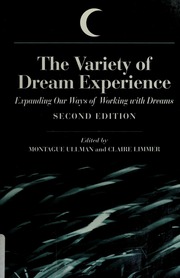 The variety of dream experience : expanding our ways of working with dreams