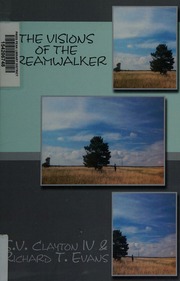 The visions of the dreamwalker
