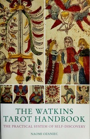 The Watkins Tarot handbook : the practical system of self-discovery