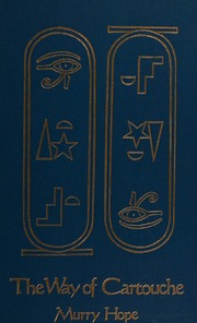 The way of cartouche : an oracle of ancient Egyptian magic