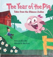 The year of the pig : tales from the Chinese zodiac