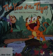 The year of the tiger : tales from the Chinese zodiac