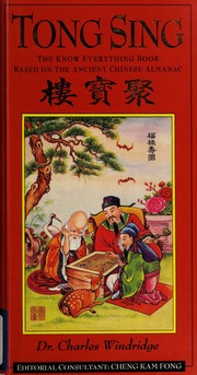 Thông Thư (Tong Sing): Cuốn sách 'Biết tất cả' dựa trên Lịch cổ Trung Quốc