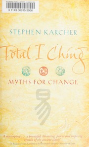 Total I Ching : myths for change