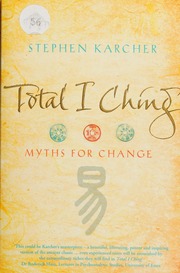 Total I Ching : myths for change