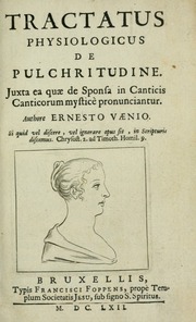 Tractatus physiologicus de pulchritudine : juxta ea quae de sponsa in canticis canticorum mysticè pronunciantur
