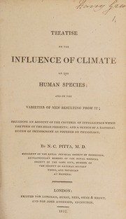Treatise on the influence of climate on the human species; and on the varieties of men resulting from it; including an account of the criteria of intelligence which the form of the head presents;