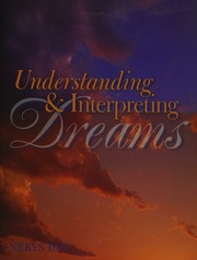 Understanding & interpreting dreams